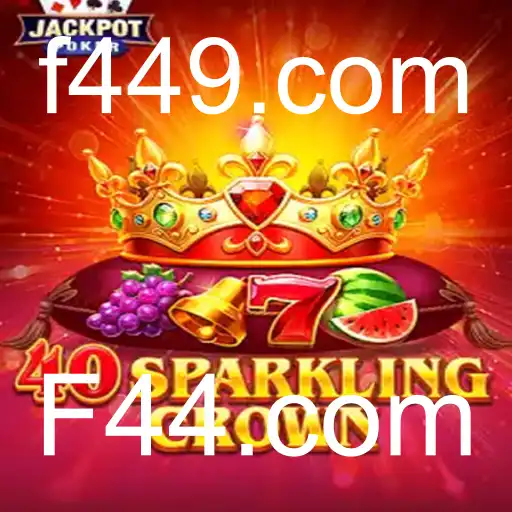 Descubra o Jogo Emocionante 40SparklingCrown e Sua Conexão com F44.com